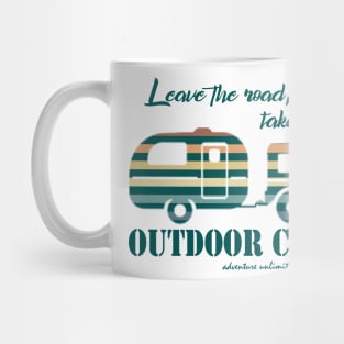 Take the trails, leave the road - outdoor camping Mug